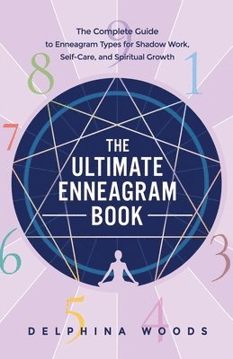 Delphina Woods - Ultimate Enneagram Book, Häftad