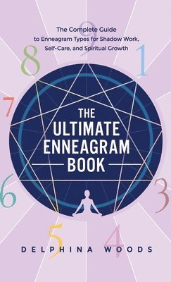 Delphina Woods - Ultimate Enneagram Book, Inbunden
