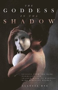bokomslag Goddess in the Shadow