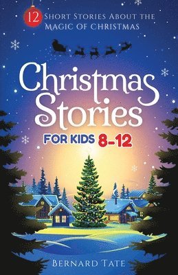 bokomslag Christmas Stories for Kids 8-12