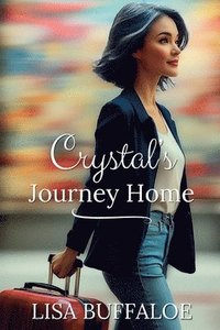 bokomslag Crystal's Journey Home