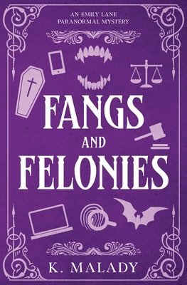 bokomslag Fangs and Felonies