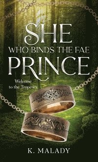 bokomslag She Who Binds the Fae Prince