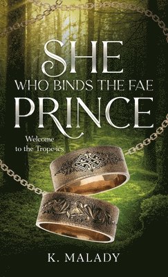 bokomslag She Who Binds the Fae Prince