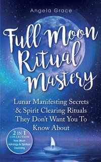 bokomslag Full Moon Ritual Mastery