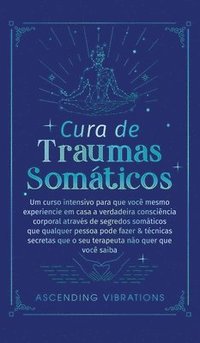 bokomslag Cura De Traumas Somticos