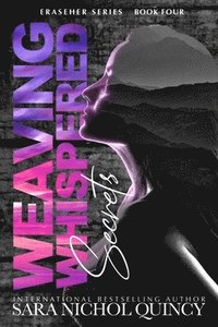 bokomslag Weaving Whispered Secrets