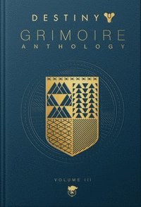 bokomslag Destiny Grimoire, Volume Iii