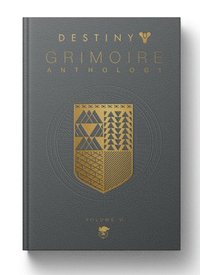 bokomslag Destiny Grimoire Anthology, Volume Vi