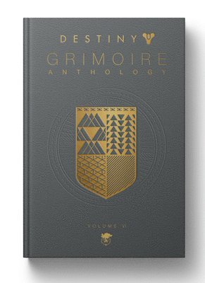 Destiny Grimoire Anthology, Volume Vi 1