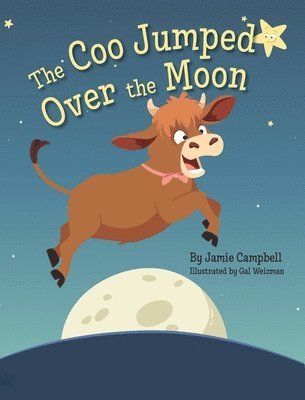 bokomslag The Coo Jumped Over the Moon