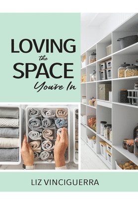 Loving the Space You're In 1