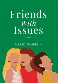 bokomslag Friends with Issues