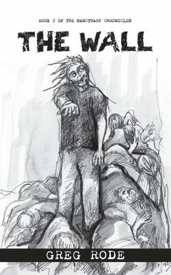 Greg Rode - Wall, Häftad