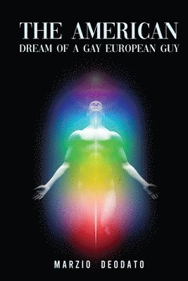 The American Dream of a Gay European Guy 1