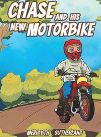 bokomslag Chase and his New Motorbike