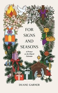 bokomslag For Signs and Seasons