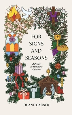 bokomslag For Signs and Seasons