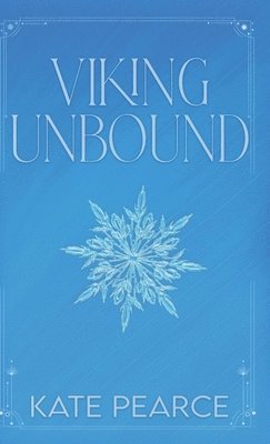 Kate Pearce - Viking Unbound, Inbunden