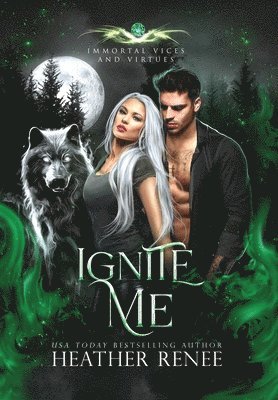 Heather Renee - Ignite Me, Inbunden