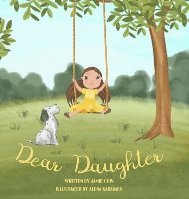 Jamie Chin - Dear Daughter, Inbunden