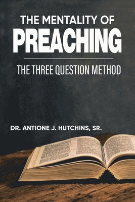 The Mentality of Preaching 1