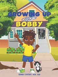 bokomslag Growing Up With Bobby