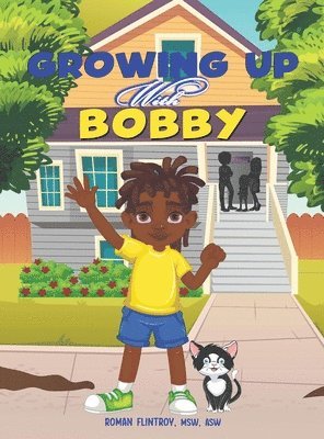 Growing Up With Bobby 1