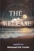 Mohamed S M Conteh, Mohamed S. M. Conteh, Mohamed  S.M. Conteh, Nicole Gyimah - Release, Häftad