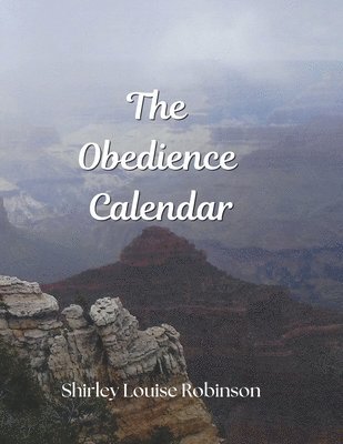 Shirley Louise Robinson, Shirley  Louise Robinson - Obedience Calendar, Häftad