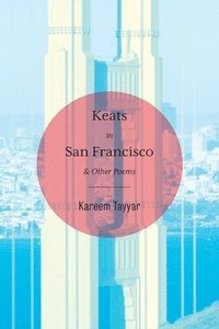 bokomslag Keats in San Francisco