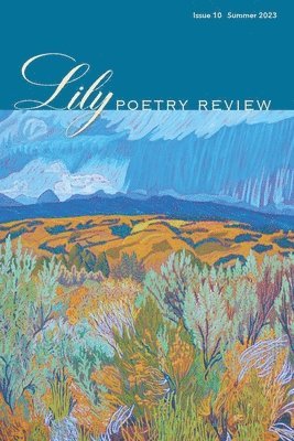 bokomslag Lily Poetry Review Issue 10