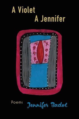 Jennifer Badot, Eileen Cleary - Violet A Jennifer, Häftad