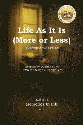 Life As It Is (More or Less)