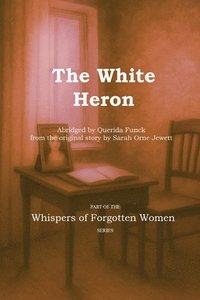 bokomslag The White Heron