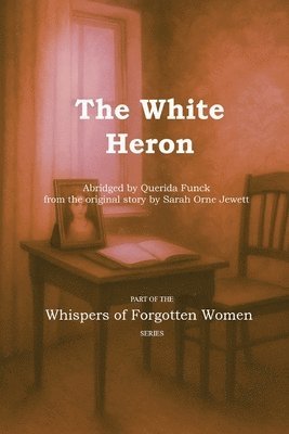 bokomslag The White Heron