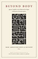 Ala Hadrat Ahmad Rida Khan, Mufti Sayyid Abdul Samad Al-Qadiri - Beyond Body, Häftad. Tillgänglighet: Lägg i varukorg