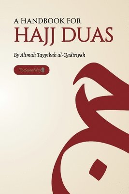bokomslag A Handbook for Hajj Duas