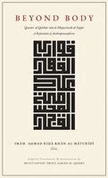 Ala Hadrat Ahmad Rida Khan, Mufti Sayyid Abdul Samad Al-Qadiri - Beyond Body, Inbunden. Tillgänglighet: Lägg i varukorg