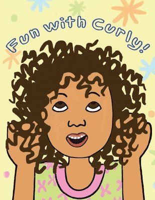 Fun With Curly 1