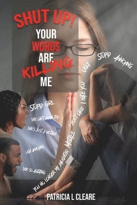 Shut up! Your Words Are Killing Me 1