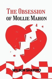 bokomslag The Obsession of Mollie Mahon