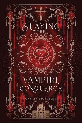 Slaying the Vampire Conqueror 1