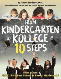 bokomslag From Kindergarten to Kollege in 10 Steps