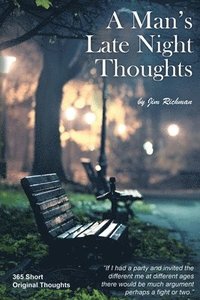 bokomslag Man's Late Night Thoughts