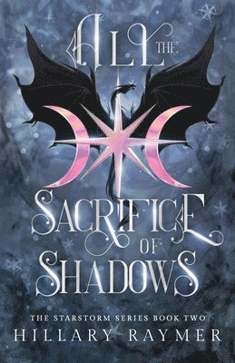 All the Sacrifice of Shadows 1