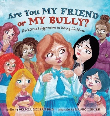 Are You My Friend or My Bully? 1