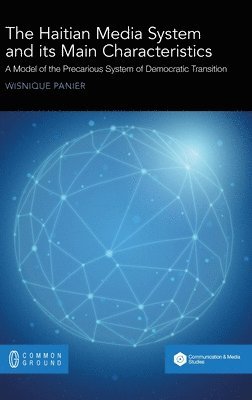 Wisnique Panier - Haitian Media System and its Main Characteristics, Inbunden