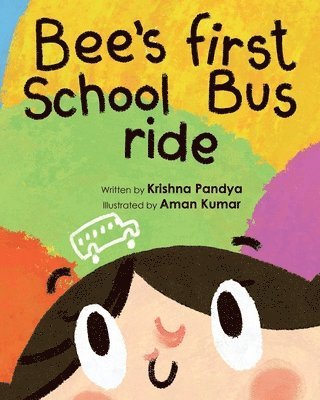 Bee's First School Bus Ride 1