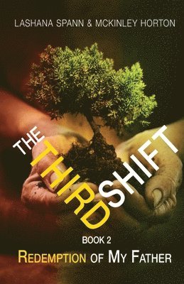 McKinley Horton, Lashana Spann, LaShana Spann - Redemption of My Father, Häftad